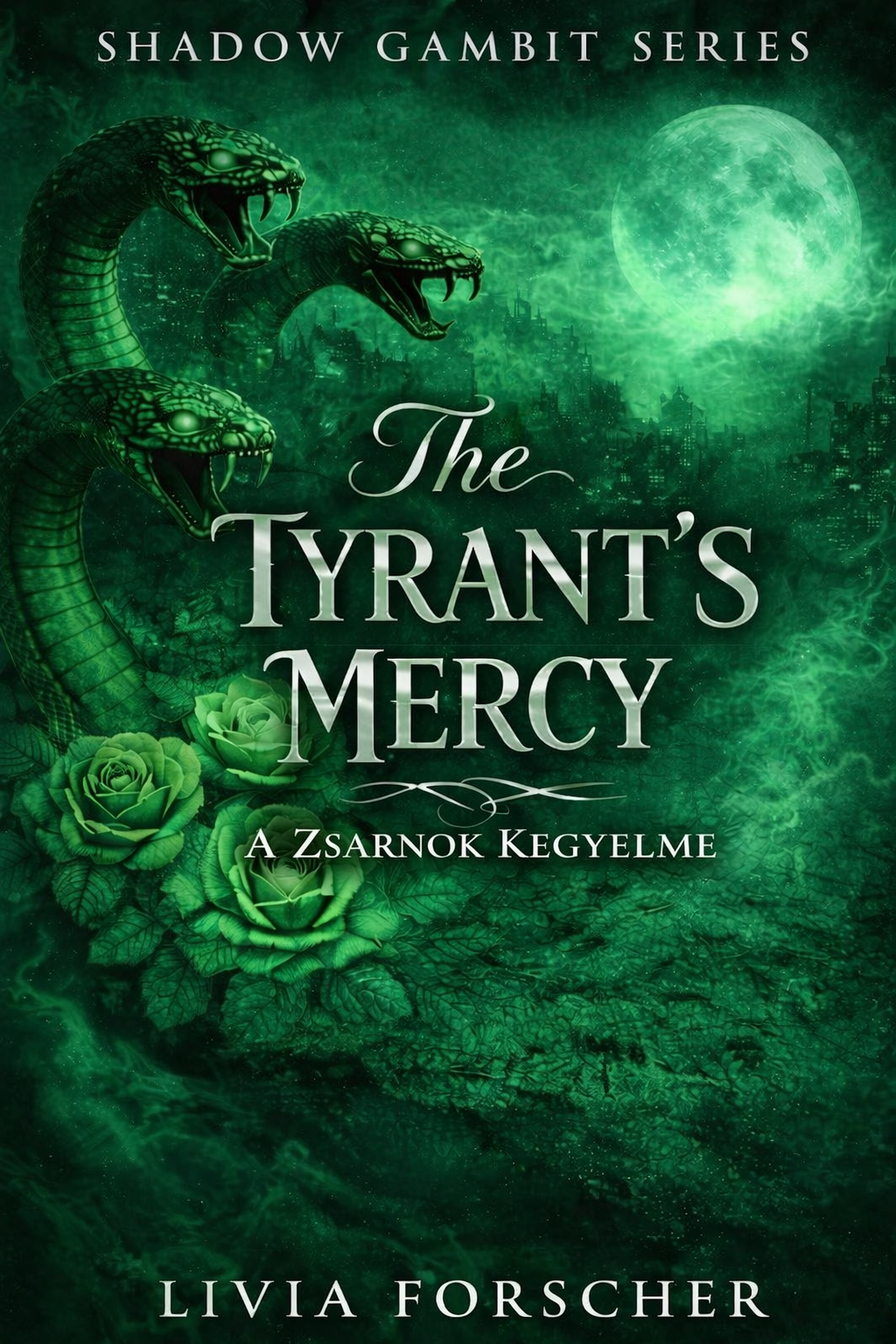 The Tyrant's Mercy – A Zsarnok Kegyelme